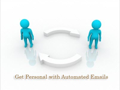 Get personal with automated emails